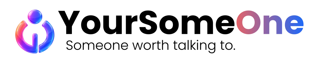 YourSomeOne — Someone worth talking to.